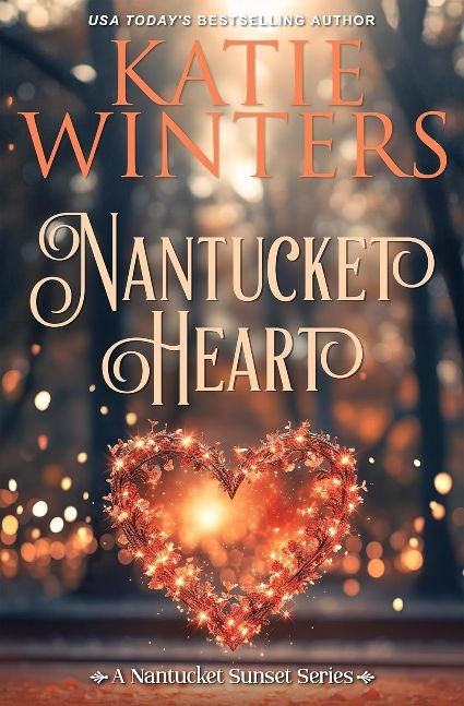 Nantucket Heart (A Nantucket Sunset Series Book 11)