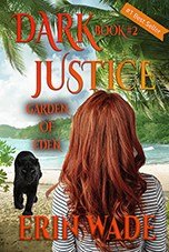 Dark Justice: Garden of Eden - Book #2