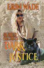 Dark Justice: Buried Secrets - Book #3