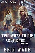 Two Ways To Die - A Java Jarvis Thriller