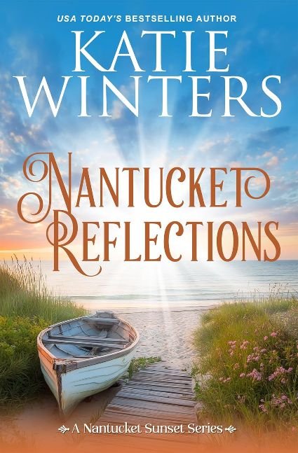 Nantucket Reflections (A Nantucket Sunset Series Book 14